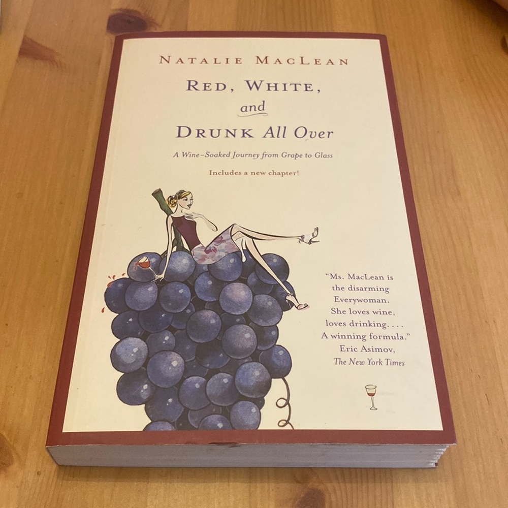 Red, White, and Drunk All Over by Natalie Maclean paper back book